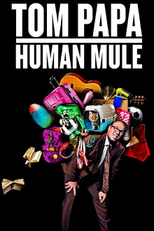 Tom Papa: Human Mule Trailer