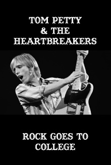 Tom Petty & The Heartbreakers: Rock Goes to College Trailer