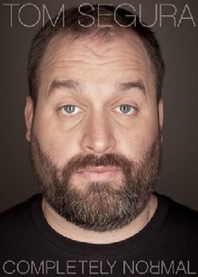Tom Segura: Completely Normal Trailer