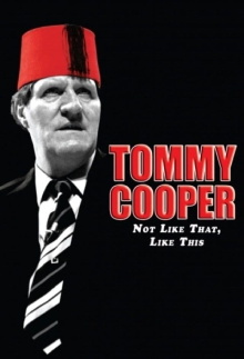 Tommy Cooper: Not Like That, Like This Trailer
