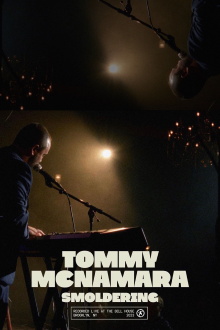 Tommy McNamara: Smoldering Trailer