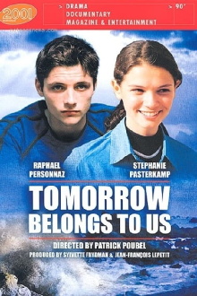Tomorrow Belongs to Us Trailer