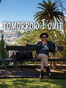 Tomorrow I Quit Trailer
