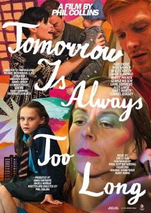 Tomorrow Is Always Too Long Trailer