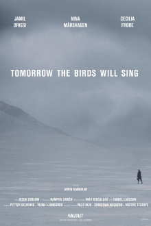 Tomorrow the Birds Will Sing Trailer