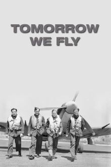 Tomorrow We Fly Trailer
