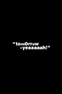 Tomorrow Yeaaaaah! Trailer
