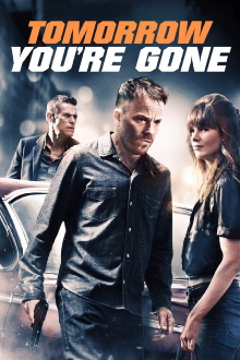 Tomorrow You're Gone Trailer