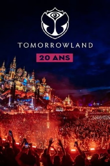 Tomorrowland : 20 ans d'émotions Trailer