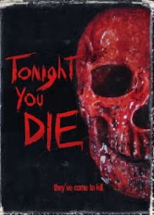 Tonight You Die Trailer