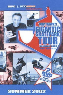 Tony Hawk's Gigantic Skatepark Tour 2002 Trailer
