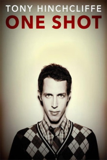 Tony Hinchcliffe: One Shot Trailer