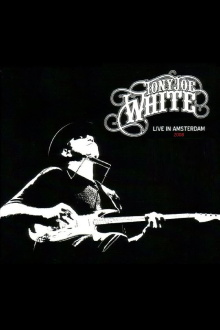 Tony Joe White - Live In Amsterdam Trailer