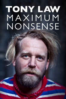 Tony Law: Maximum Nonsense Trailer