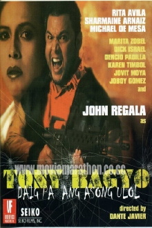 Tonyo Bagyo: Daig pa ang asong ulol Trailer