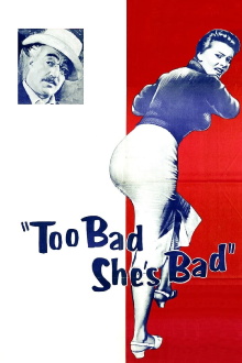 Too Bad She's Bad Trailer