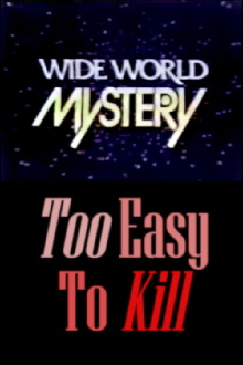 Too Easy to Kill Trailer