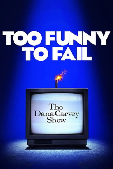 Too Funny to Fail: The Life & Death of The Dana Carvey Show Trailer