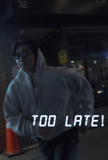 Too Late! Trailer