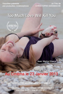 Too Much Love Will Kill You Trailer