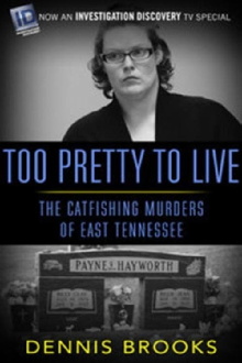 Too Pretty to Live Trailer