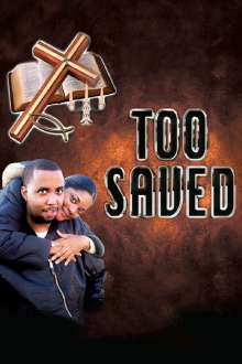 Too Saved Trailer