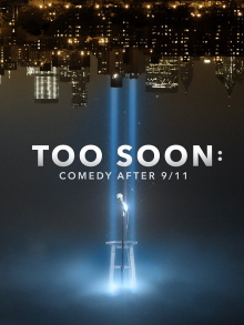 Too Soon: Comedy After 9/11 Trailer