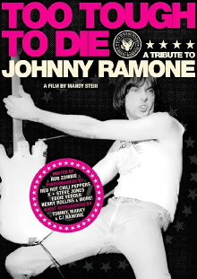 Too Tough to Die: A Tribute to Johnny Ramone Trailer