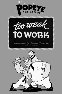 Too Weak to Work Trailer