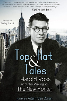 Top Hat and Tales: Harold Ross and the Making of the New Yorker Trailer