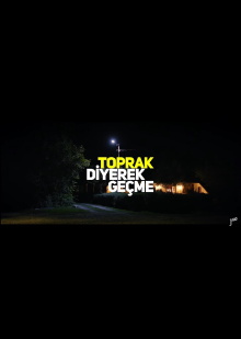 Toprak Diyerek Geçme Trailer