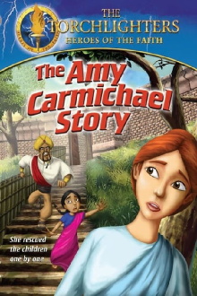 Torchlighters: The Amy Carmichael Story Trailer