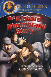 Torchlighters: The Richard Wurmbrand Story Trailer