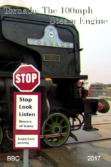 Tornado The 100mph Steam Engine Trailer