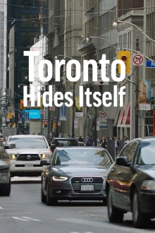 Toronto Hides Itself Trailer