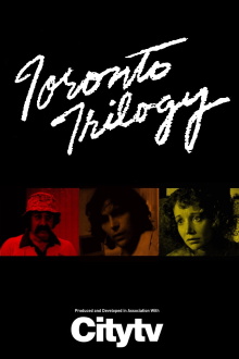 Toronto Trilogy Trailer