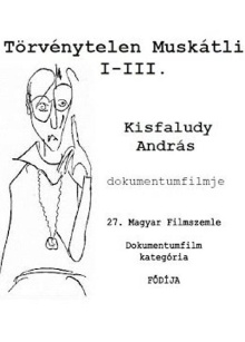 Törvénytelen Muskátli I-III. Trailer