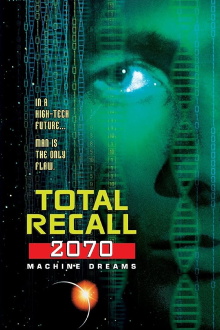 Total Recall 2070: Machine Dreams Trailer