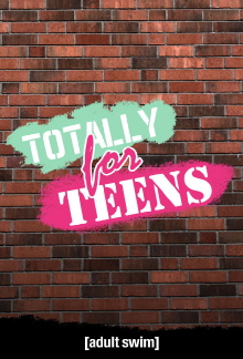 Totally for Teens Trailer
