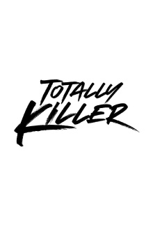 Totally Killer Trailer