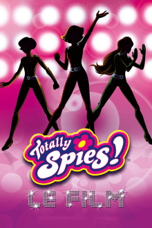Totally Spies! The Movie Trailer