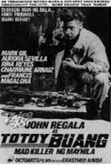 Totoy Buang: Mad Killer ng Maynila Trailer