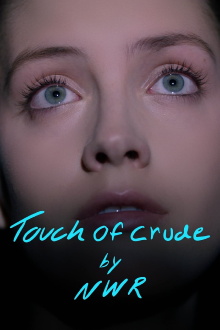 Touch of Crude Trailer