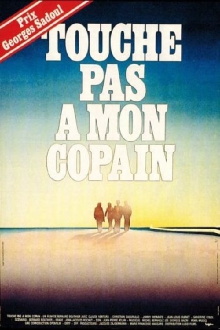 Touche pas à mon copain Trailer