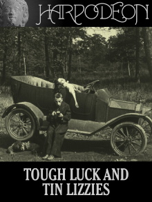 Tough Luck and Tin Lizzies Trailer