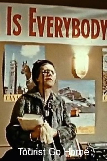 Tourist Go Home Trailer