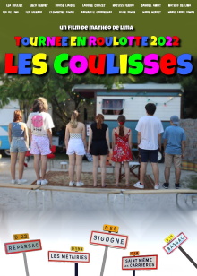 Tournée en roulotte 2022 - Les Coulisses Trailer
