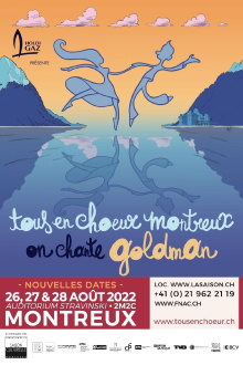 Tous en Chœur Montreux : On chante Goldman Trailer