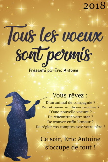 Tous les voeux sont permis avec Eric Antoine Trailer