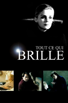 Tout ce qui brille Trailer
